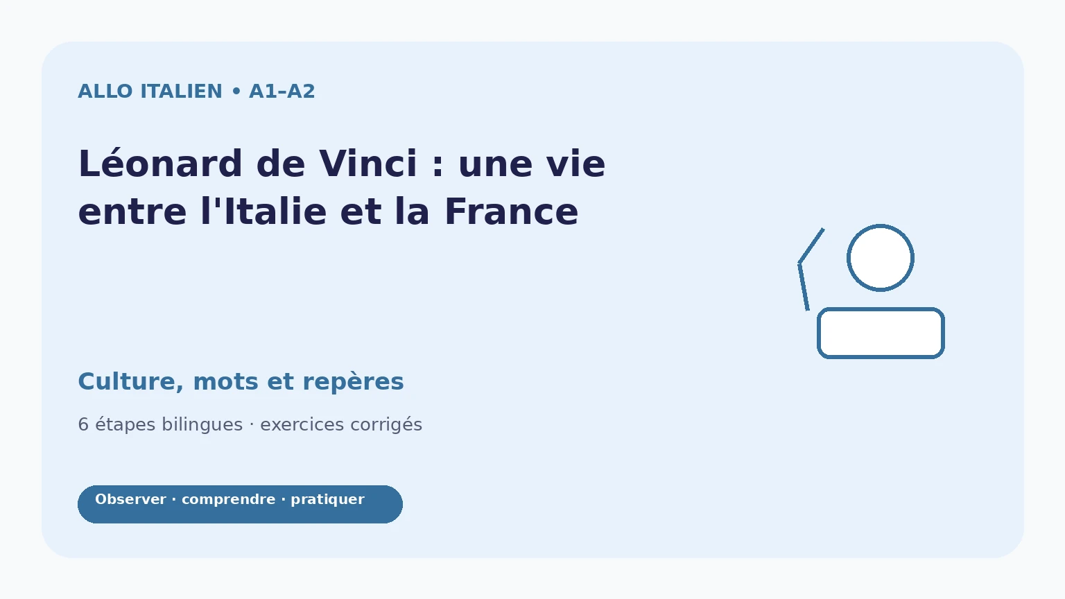 Pictogramme culturel symbolique et titre du parcours Léonard de Vinci : une vie entre l'Italie et la France